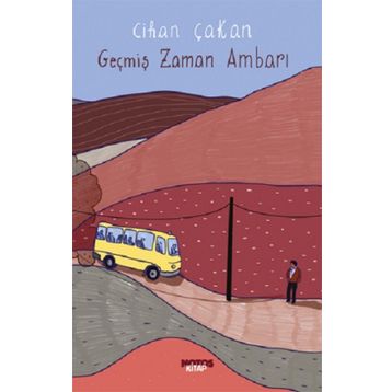 Geçmiş Zaman Ambarı - Cihan Çakan
