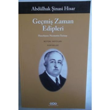 GEÇMİŞ ZAMAN EDIPLERI - ABDULHAK ŞİNASİ HISAR