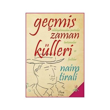 Geçmiş Zaman Külleri - Naim Tirali