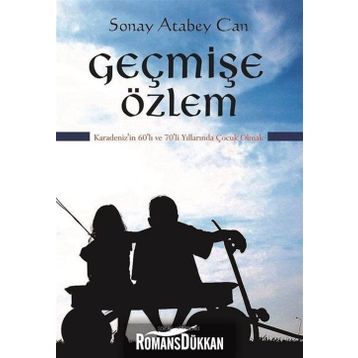 Geçmişe Özlem - Sonay Atabey Can