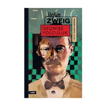 Geçmişe Yolculuk - stephan zweig