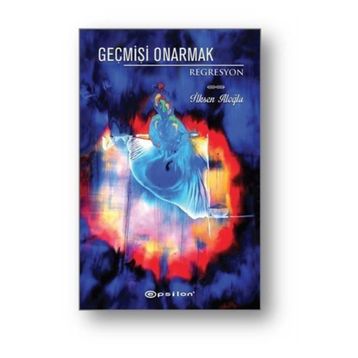 Geçmişi Onarmak - İlksen Aloğlu