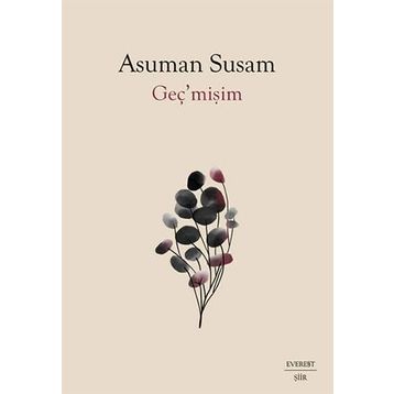Geç’mişim Asuman Susam