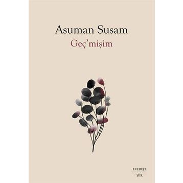 Geç’mişim Asuman Susam