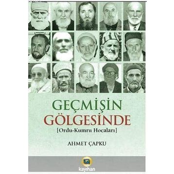 Geçmişin Gölgesinde - Ahmet Çapku