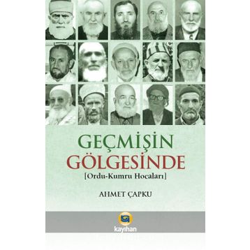 Geçmişin Gölgesinde - Ahmet Çapku