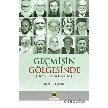 Geçmişin Gölgesinde - Ahmet Çapku