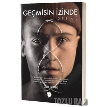 Geçmişin İzinde - Şifre - Cihan Ormancı