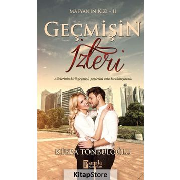 Geçmişin İzleri - Kübra Tonbuloğlu