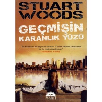 GEÇMİŞİN KARANLIK YÜZÜ - STUART WOODS