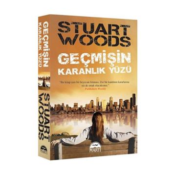 GEÇMİŞİN KARANLIK YÜZÜ - STUART WOODS