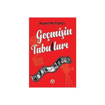 Geçmişin Tabutları Alaattin Topçu