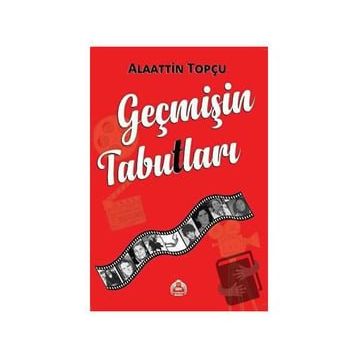 Geçmişin Tabutları Alaattin Topçu