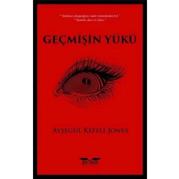 Geçmişin Yükü - Ayşegül Kefeli Jones