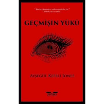 Geçmişin Yükü - Ayşegül Kefeli Jones