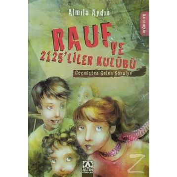 Geçmişten Gelen Şövalye - Almila Aydın