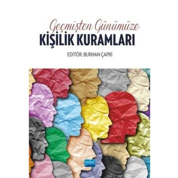 Geçmişten Günümüze Kişilik Kuramları - Nobel Yayınevi