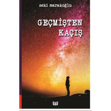 Geçmişten Kaçış - Zeki Marakoğlu