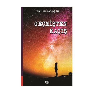 Geçmişten Kaçış - Zeki Marakoğlu