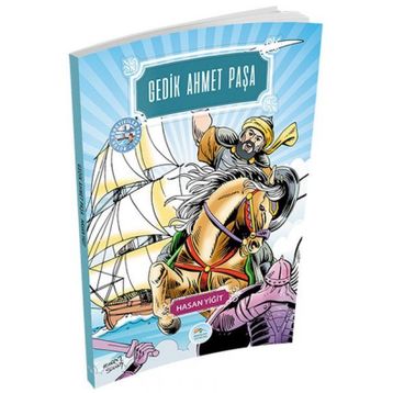 Gedik Ahmet Paşa - Hasan Yiğit