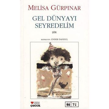 GEL DÜNYAYI SEYREDELIM - MELISA GÜRPINAR