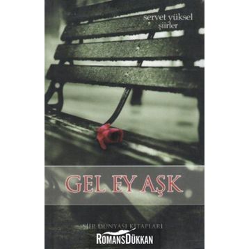 GEL EY AŞK - SERVET YÜKSEL