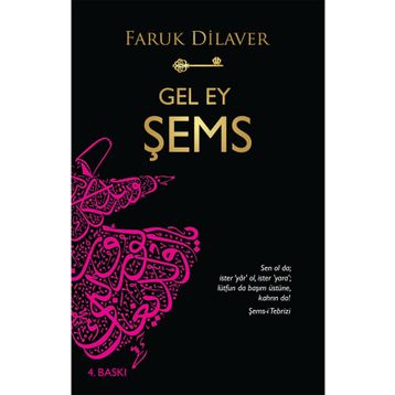 GEL EY ŞEMS - FARUK DILAVER