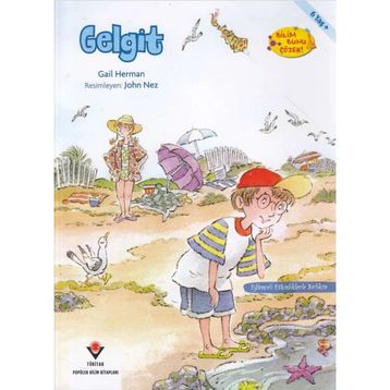 Gel Git Bilim Bunu Çözer - Gail Herman