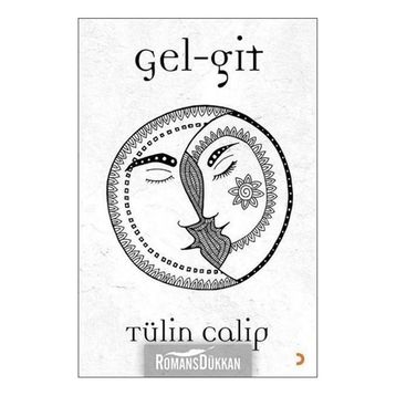 Gel Git - Tülin Calip