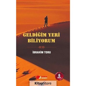 Geldiğim Yeri Biliyorum - İbrahim Toru