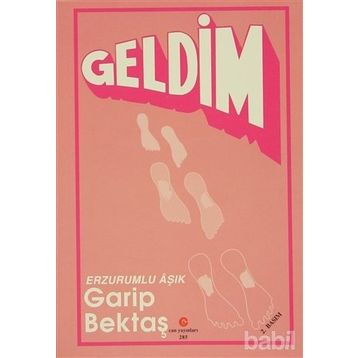 GELDIM - AŞIK GARIP BEKTAŞ