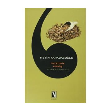 Geleceğe Dönüş - Metin Karabaşoğlu