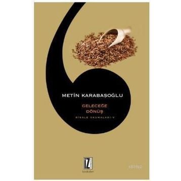 Geleceğe Dönüş - Metin Karabaşoğlu