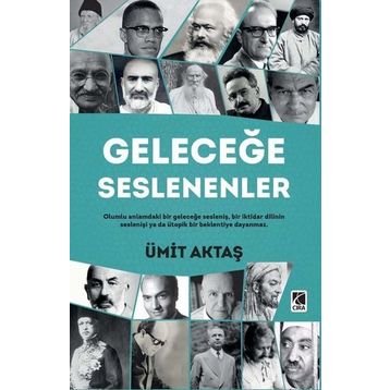 Geleceğe Seslenenler - Ümit Aktaş