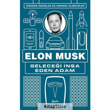 Geleceği İnşa Eden Adam - Elon Musk