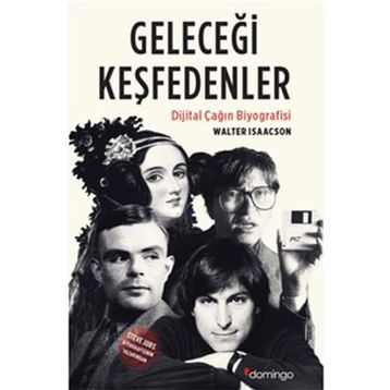 Geleceği Keşfedenler - Walter Isaacson