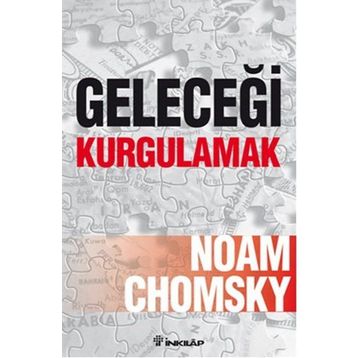 Geleceği Kurgulamak - Noam Ckomsky