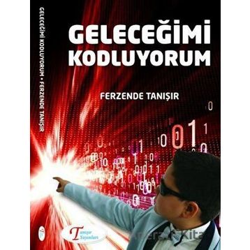 Geleceğimi Kodluyorum - Ferzende Tanışır