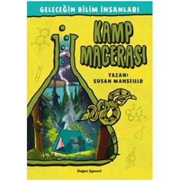 Geleceğin Bilim İnsanları - Kamp Macerası - Susan Mansfield