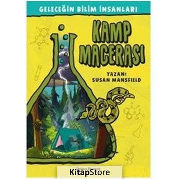 Geleceğin Bilim İnsanları - Kamp Macerası - Susan Mansfield