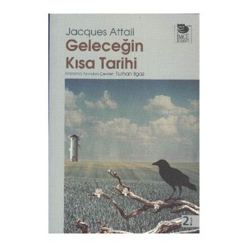 GELECEĞIN KISA TARIHI - JACQUES ATTALI