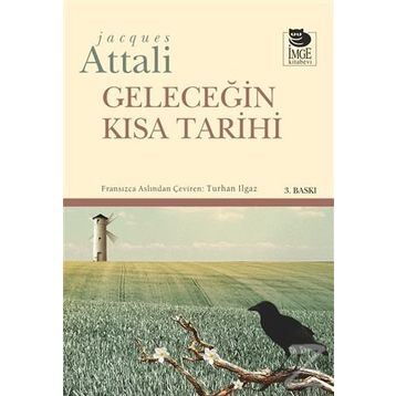 GELECEĞIN KISA TARIHI - JACQUES ATTALI