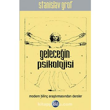 Geleceğin Psikolojisi - Stanislav Grof