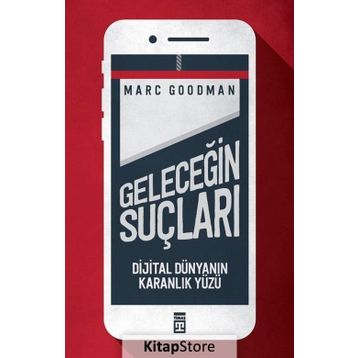 Geleceğin Suçları - Marc Goodman