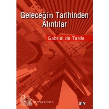 GELECEĞIN TARIHINDEN ALINTILAR - GENEL