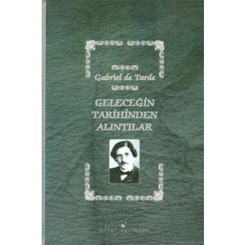 GELECEĞIN TARIHINDEN ALINTILAR - GENEL
