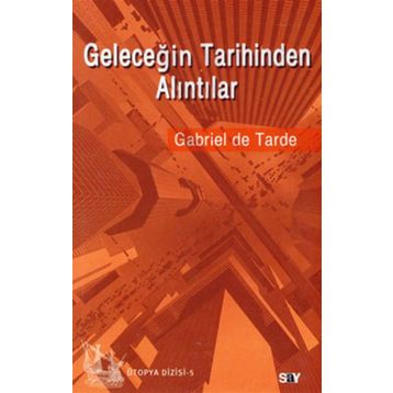 GELECEĞIN TARIHINDEN ALINTILAR - GENEL