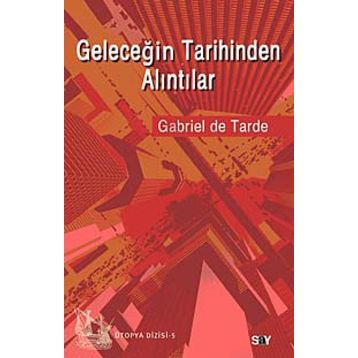 GELECEĞIN TARIHINDEN ALINTILAR - GENEL
