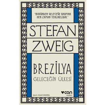 Geleceğin Ülkesi Stefan Zweig