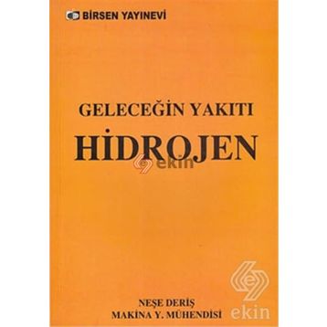 GELECEĞİN YAKITI HIDROJEN - NEŞE DERİŞ